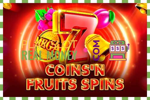 स्लट Coinsn Fruits Spins वास्तविक पैसाको लागि