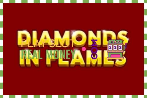 Sleuf Diamonds in Flames voor echt geld