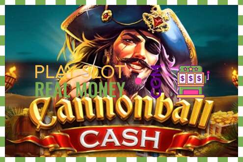 Slot Cannonball Cash for real money