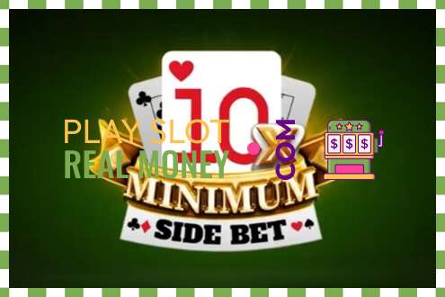 Slot 10x Minimum Side Bet por dinheiro de verdade