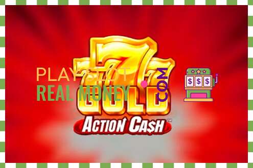 Slot 777 Gold Action Cash haqiqiy pul uchun