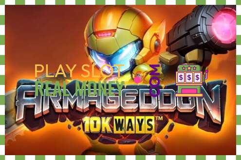 Slot Armageddon 10k Ways für echtes geld