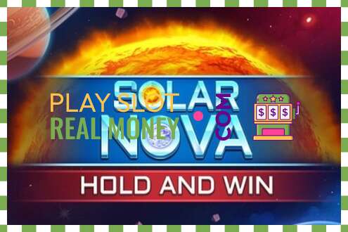 Chỗ Solar Nova Hold and Win bằng tiền thật