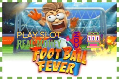 Scanalatura Football Fever per soldi veri