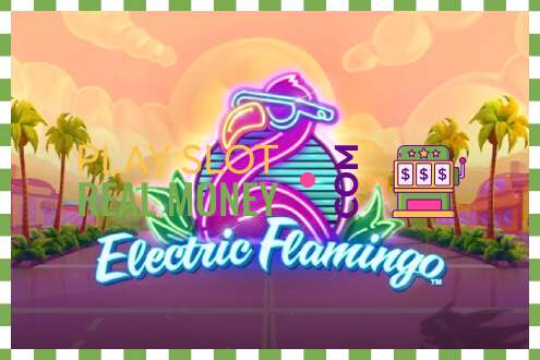 Ranura Electric Flamingo por dinero real