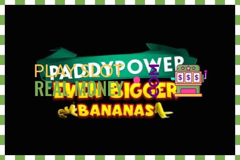 Pesa Paddy Power Even Bigger Bananas päris raha eest