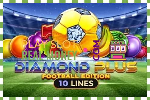 Slot Diamond Plus Football Edition por dinheiro de verdade