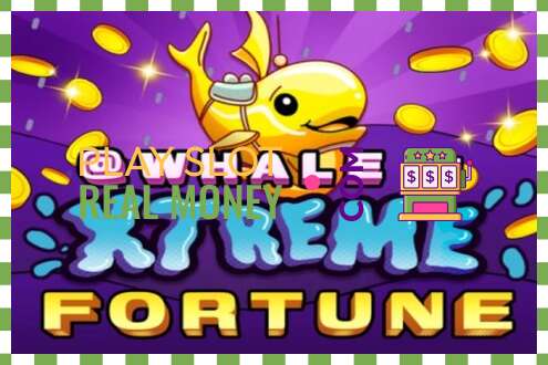 სლოტი Whale of Xtreme Fortune რეალურ ფულზე