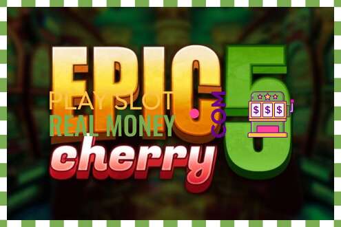 Slot Epic Cherry 5 чыныгы акча үчүн