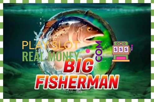 အထိုင် Big Fisherman တကယ့်ပိုက်ဆံအတွက်