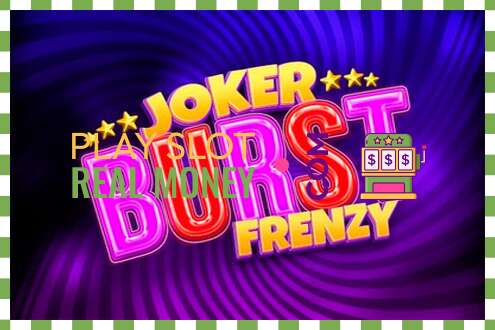 Pesa Joker Burst Frenzy päris raha eest