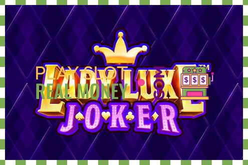 Sleuf Lady Luxe Joker voor echt geld