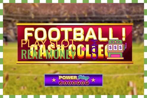 Slot Football Cash Collect PowerPlay Jackpot por dinheiro de verdade