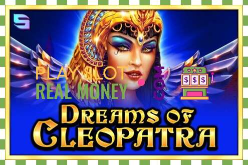 තව් Dreams of Cleopatra සැබෑ මුදල් සඳහා