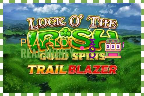 Pesa Luck O The Irish Gold Spins Trail Blazer päris raha eest