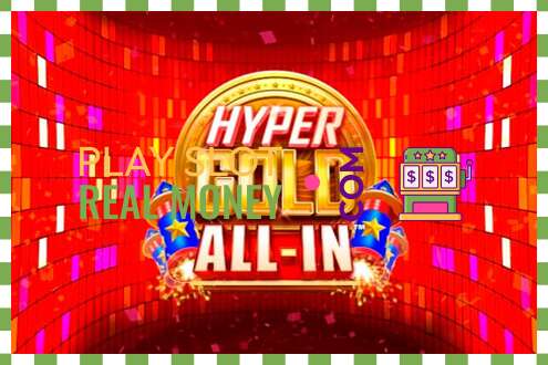 Слот Hyper Gold All-In на реальные деньги