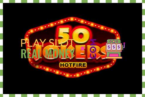 Слот 50 Jokers Hotfire на реальные деньги