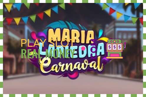 Slot Maria Lapiedra Carnaval pentru bani reali