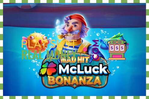 រន្ធដោត Mad Hit McLuck Bonanza សម្រាប់ប្រាក់ពិតប្រាកដ