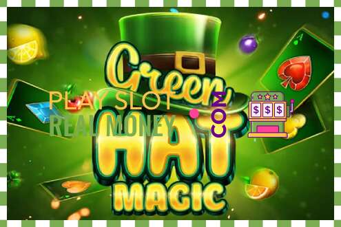 Slot Green Hat Magic pentru bani reali