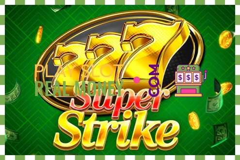 Slot 777 Super Strike za pravi novac