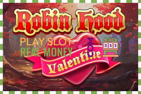 Slot Robin Hood Valentine por diñeiro real