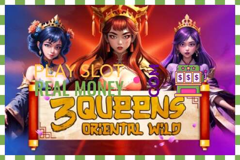 슬롯 3 Queens Oriental Wild 진짜 돈을 위해