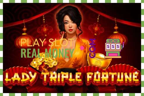 स्लट Lady Triple Fortune वास्तविक पैसाको लागि