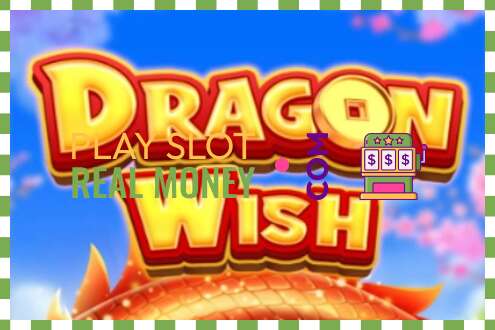 Scanalatura Dragon Wish per soldi veri