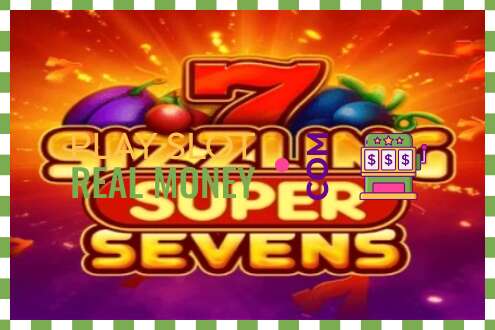 Slot Sizzling Super Sevens za pravi novac