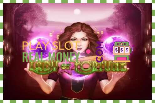 Slots Lady of Fortune par īstu naudu